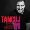 Tancuj Mi Scarica suoneria gratis