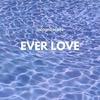Ever Love 벨소리 무료 다운로드