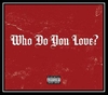 Who Do You Love? Descarregar gratis el to de trucada