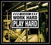 Work Hard, Play Hard Ringtone Download Free