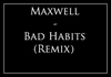 Bad Habits آهنگ زنگ دانلود رایگان