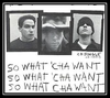 So What'cha Want Descarregar gratis el to de trucada