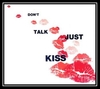 Don't Talk Just Kiss Ringtone Ladda ner gratis