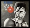 Let's Go Out Tonight Descarregar gratis el to de trucada