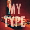My Type آهنگ زنگ دانلود رایگان