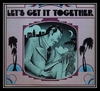 Lets Get It Together Scarica suoneria gratis