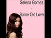 Same Old Love रिंगटोन डाउनलोड मुफ्त