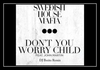 Don't You Worry Child (Extended Mix) Ringtone Download Free