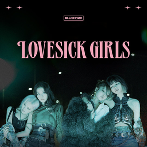 Lovesick Girls آهنگ زنگ دانلود رایگان