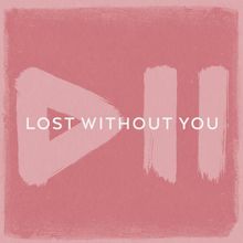Lost Without You Dzwonek Pobierz za darmo