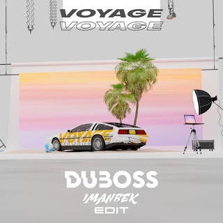 Voyage, Voyage (Imanbek Edit 2020) 铃声免费下载