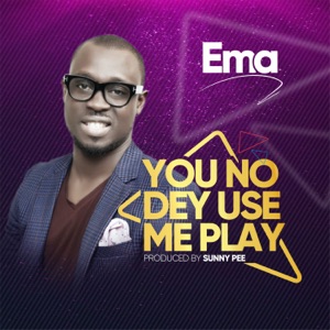 You No Dey Use Me Play Ringtone downloaden gratis