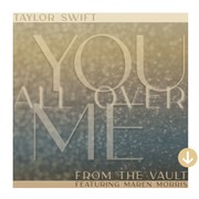 You All Over Me (Taylor's Version) (From The Vault) ரிங்டோன் பதிவிறக்கம் இலவசம்