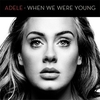 When We Were Young Zəng melodiyası Pulsuz